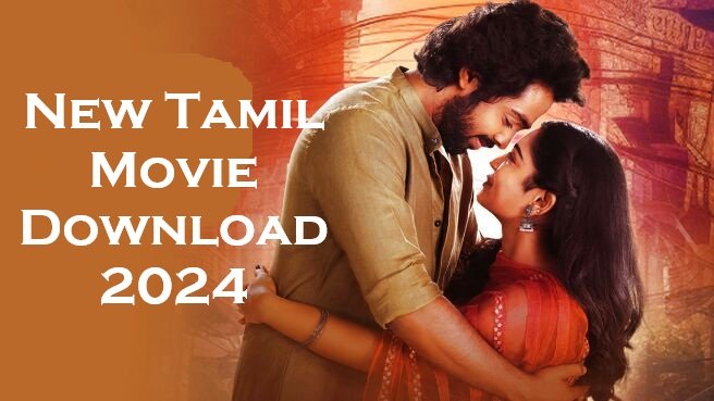New Tamil Movie Download 2024