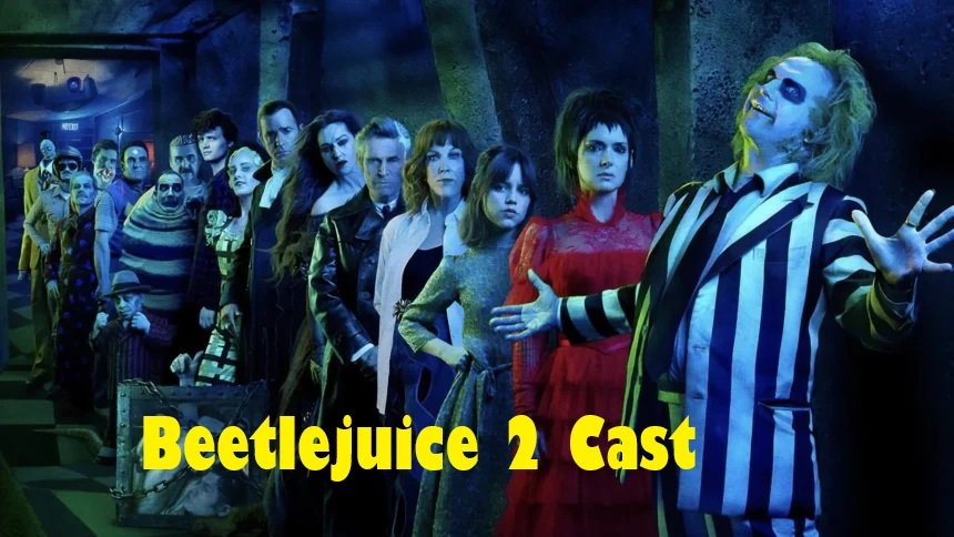 Beetlejuice 2 Cast
